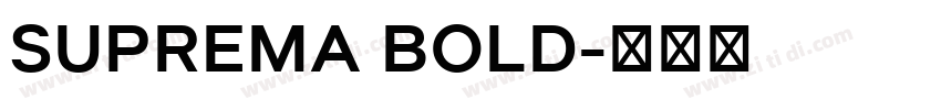 SUPREMA BOLD字体转换